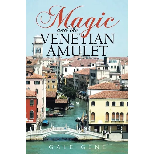 Magic and the Venetian Amulet - Paperback