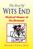 The Best of Wits End: Medical Humor at Its Brainiest - Paperback