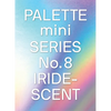 Palette Mini 08: Iridescent: Holographics in Design - Paperback