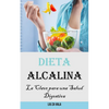 Dieta Alcalina: La Clave para una Salud Digestiva - Paperback