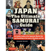 Japan the Ultimate Samurai Guide: An Insider Looks at the Japanese Martial Arts and Surviving in the Land of Bushido and Zen - Paperback