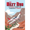 The Next Run: A UC Berkeley Student's Rise to Major 60s Pot Smuggler - Paperback