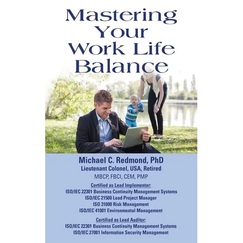Mastering Your Work Life Balance - Paperback