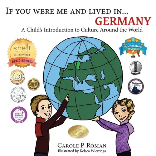If You Were Me and Lived in... Germany: A Child's Introduction to Culture Around the World - Paperback