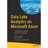 Data Lake Analytics on Microsoft Azure: A Practitioner's Guide to Big Data Engineering - Paperback