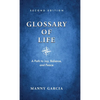 Glossary of Life: A Path to Joy, Balance, and Peace - Hardcover
