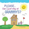 PLEASE...Can I Just Stay at GRAMMY'S? - Paperback
