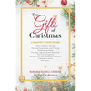 The Gifts of Christmas: A Treasury of True Stories - Paperback