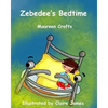 Zebedee's Bedtime: dinosaurs, colours child bedtime magic bed seagull mermaid pyjamas beach sand water dolphin travel picture book rhymin - Paperback