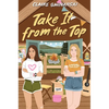 Take It from the Top - Hardcover