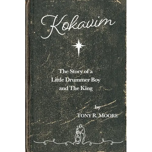 Kokavim - The Story of a Little Drummer Boy and The King - Paperback