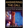 Answering the Call: Understanding and Responding to the Call to Full-Time Ministry - Hardcover