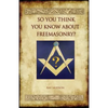 So You Think You Know about Freemasonry? (Aziloth Books) - Paperback