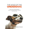 The Voice Of The Underdog: How Challenger Brands Create Distinction By Thinking Culture First - Paperback