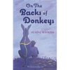 On The Backs of Donkeys - Paperback