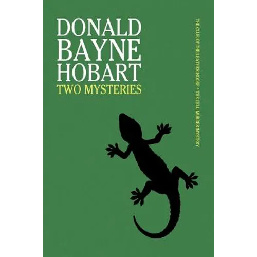 Two Mysteries: The Clue of the Leather Noose / The Cell Murder Mystery - Paperback
