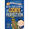 Ben Yokoyama and the Cookie of Perfection - Hardcover