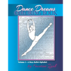 Dance Dreams Coloring Book: A Boys Ballet Alphabet: A ballet reference and coloring book for boys who dance! - Paperback
