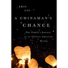 Chinaman's Chance: One Family's Journey and the Chinese American Dream - Paperback