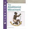 The Abolitionist Movement - Hardcover