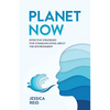 Planet Now: Effective Strategies for Communicating about the Environment - Paperback