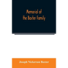 Memorial of the Baxter family - Paperback