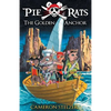 The Golden Anchor: Pie Rats Book 6 - Paperback