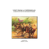 Visit from a Copperhead: A Narrative of the Civil War Morgan's Raiders - Paperback