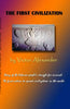 The First Civilization - Paperback