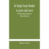 An Anglo-Saxon Reader In Prose And Verse With Grammatical Introduction, Notes, And Glossary - Hardcover