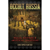 Occult Russia: Pagan, Esoteric, and Mystical Traditions - Paperback