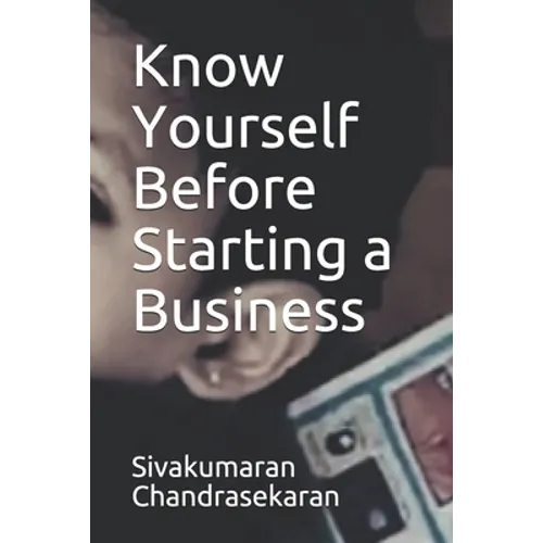 Know Yourself Before Starting a Business - Paperback
