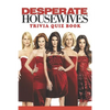 Desperate Housewives: Trivia Quiz Book - Paperback