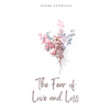 The Fear of Love and Loss - Paperback
