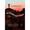 Misunderstood: Rewriting the Rules of Dignity & Self-Respect - Paperback