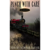 Punch with Care - Paperback