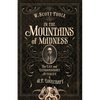 In the Mountains of Madness: The Life and Extraordinary Afterlife of H.P. Lovecraft - Paperback