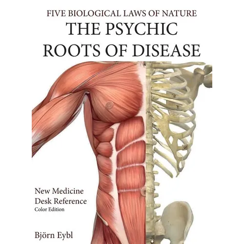 The Psychic Roots of Disease: New Medicine (Color Edition) Hardcover English - Hardcover