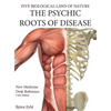 The Psychic Roots of Disease: New Medicine (Color Edition) Hardcover English - Hardcover