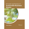 Principles and Practice of Sustainable Business Models - Hardcover