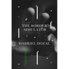 The Border Simulator: Poems - Paperback