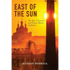 East of the Sun: The Epic Conquest and Tragic History of Siberia - Paperback
