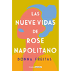Las Nueve Vidas de Rose Napolitano / The Nine Lives of Rose Napolitano - Paperback