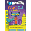 Pete the Cat: Super Pete - Hardcover