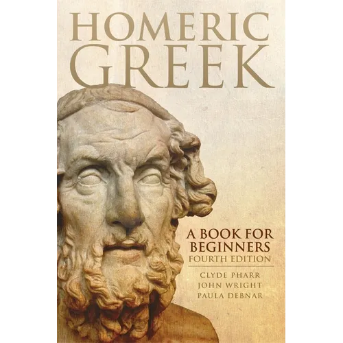 Homeric Greek: A Book for Beginners - Paperback