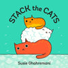 Stack the Cats: A Board Book - Board Book