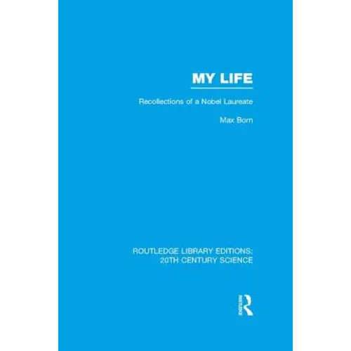 My Life: Recollections of a Nobel Laureate - Paperback