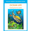 Adult Coloring Book of Ocean Life: Beautiful Stress Relieving Ocean Life Illustrations for Adults including, Dolphins, Whales, Seahorses, Sea Turtles, - Paperback