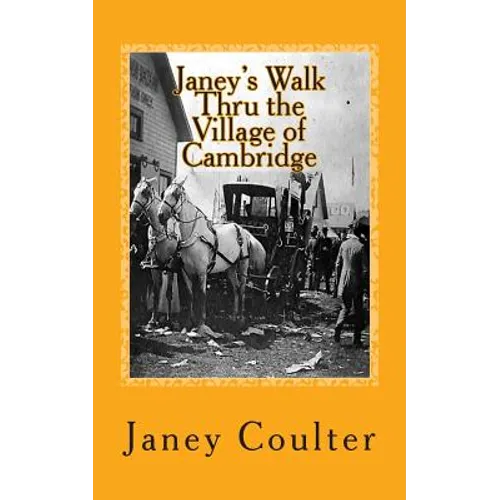 Janey's Walk Thru the Village of Cambridge: Annotations by Bob Raymond & Dave Thornton - Paperback
