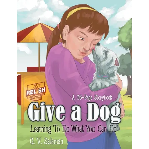 Give a Dog: Learning to Do What You Can Do! - Paperback